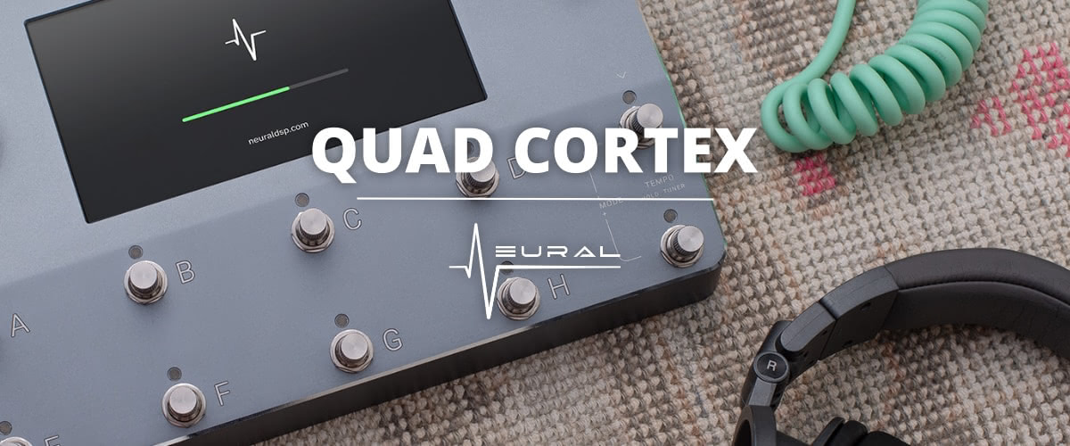 Neural DSP Quad Cortex