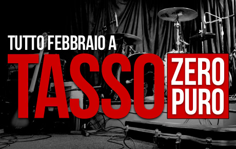 Tasso Zero Puro!